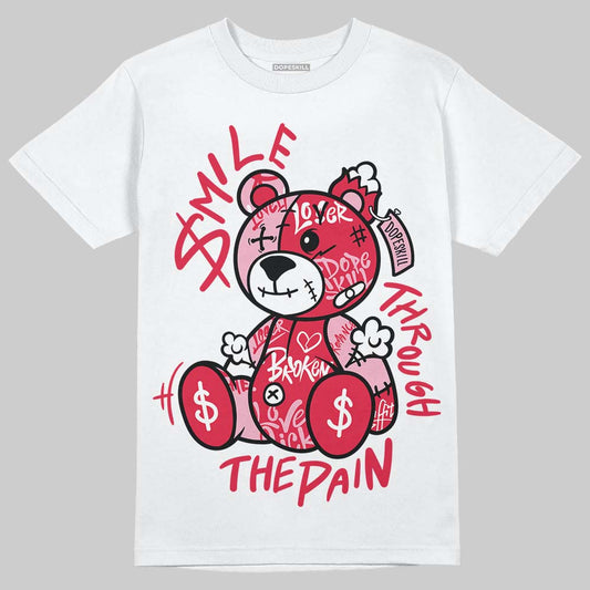 Dunk Low Valentine's Day (2026) DopeSkill T-Shirt Smile Through The Pain Graphic Streetwear - White