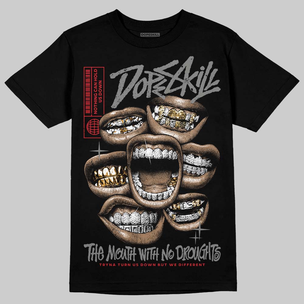 Jordan 10 Retro Shadow (2025) DopeSkill T-Shirt The Mouth With No Droughts Graphic Streetwear - Black