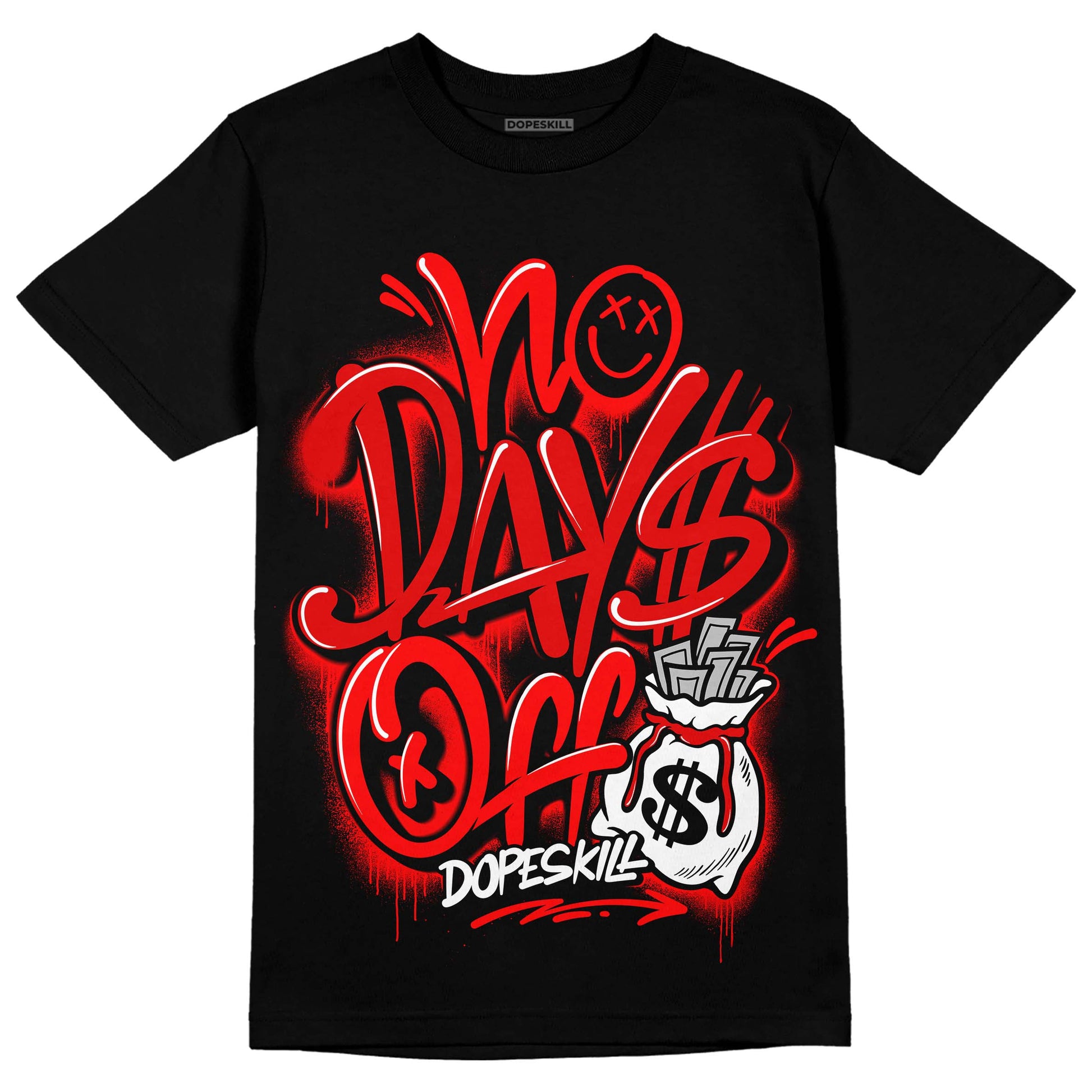 Jordan 1 Retro High OG "Satin Bred" DopeSkill T-Shirt No Days Off Graphic Streetwear - Black