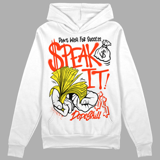 Jordan 4 Retro “Vivid Sulfur” DopeSkill Hoodie Sweatshirt Speak It Graphic Streetwear - White