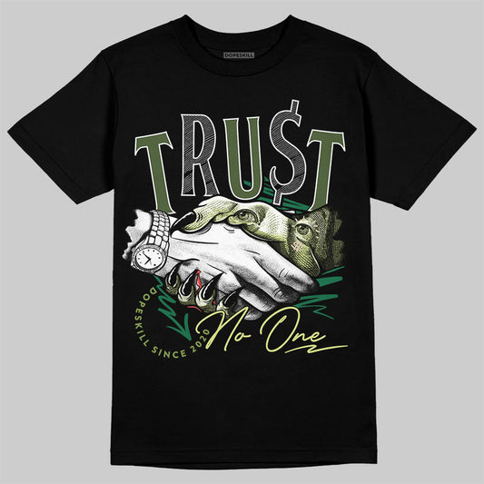 Foamposite Pro 'Pine Green' DopeSkill T-Shirt Trust No One Graphic Streetwear - Black