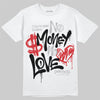 Jordan 3 OG “Black Cement” DopeSkill T-Shirt No Money No Love Typo Graphic Streetwear - White