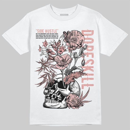 Jordan 40 “Dusty Rose” DopeSkill T-Shirt Side Hustle Graphic Streetwear - WHite