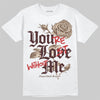 A Ma Maniére x Air Jordan 4 “Dark Mocha” DopeSkill T-Shirt You’re Lost Without Me Graphic Streetwear - White