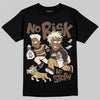 Jordan 5 “Earth/Metallic Gold” DopeSkill T-Shirt No Risk No Story Garaphic Streetwear - Black