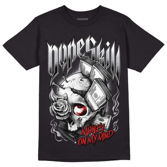 Jordan 13 “Wolf Grey” DopeSkill T-Shirt Money On My Mind Graphic Streetwear - Black