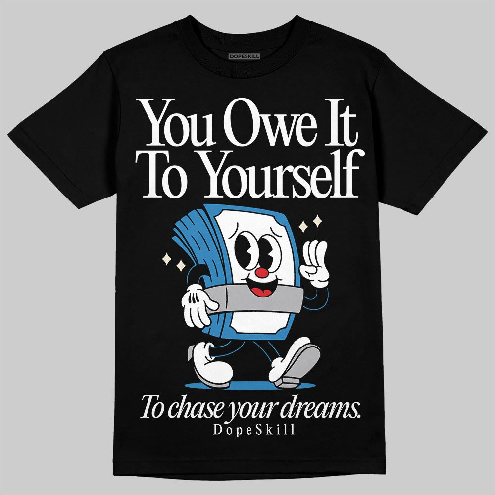 Jordan 3 Retro OG Rare Air DopeSkill T-Shirt Owe It To Yourself Graphic Streetwear - Black