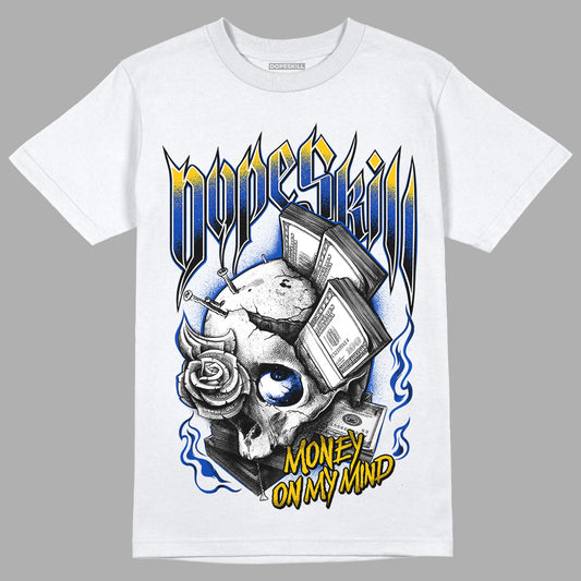 Jordan 14 “Laney” DopeSkill T-Shirt Money On My Mind Graphic Streetwear - White 