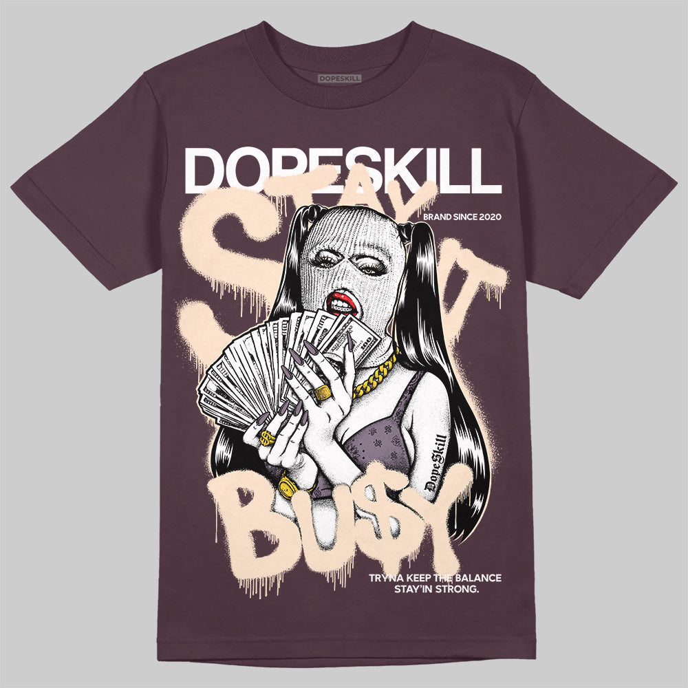 A Ma Maniére x Air Jordan 3 "Burgundy Crush" DopeSkill Maroon T-shirt Stay It Busy Graphic Streetwear