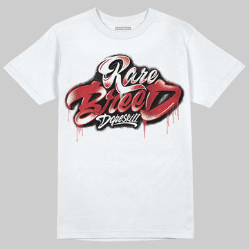 Jordan 1 High OG “Ruby” DopeSkill T-Shirt Rare Breed Type Graphic Streetwear - White