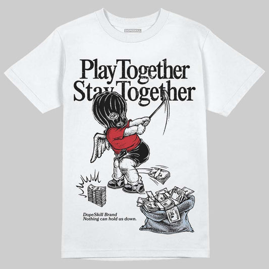 Jordan 5 Retro OG Black Metallic Reimagined DopeSkill T-Shirt Play together, Stay together Graphic Streetwear - White 