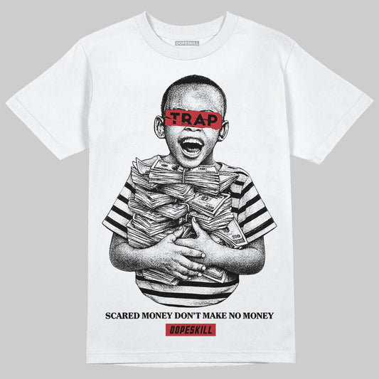 Jordan 4 “Flight Club” DopeSkill T-Shirt Scared Money Don't Make No Money Graphic Streetwear - White