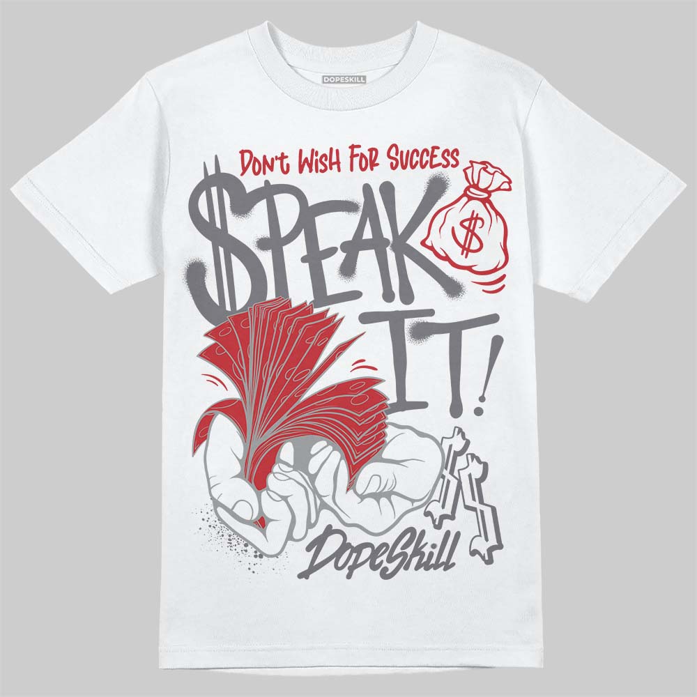 Jordan 3 “Cement Grey” DopeSkill T-Shirt Speak It Graphic Streetwear - White