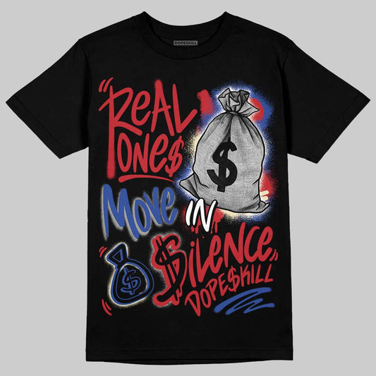 Jordan 4 “Rare Air” DopeSkill T-Shirt Real Ones Move In Silence Graphic Streetwear - Black