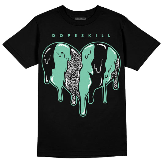 Jordan 3 "Green Glow" DopeSkill T-Shirt Slime Drip Heart Graphic Streetwear - Black