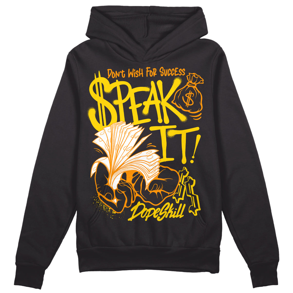 Jordan 6 “Yellow Ochre” DopeSkill Hoodie Sweatshirt Speak It Graphic Streetwear - Black