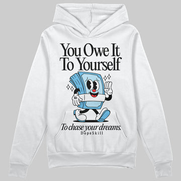 Jordan 11 Retro Legend Blue DopeSkill Hoodie Sweatshirt Owe It To Yourself Graphic Streetwear - White