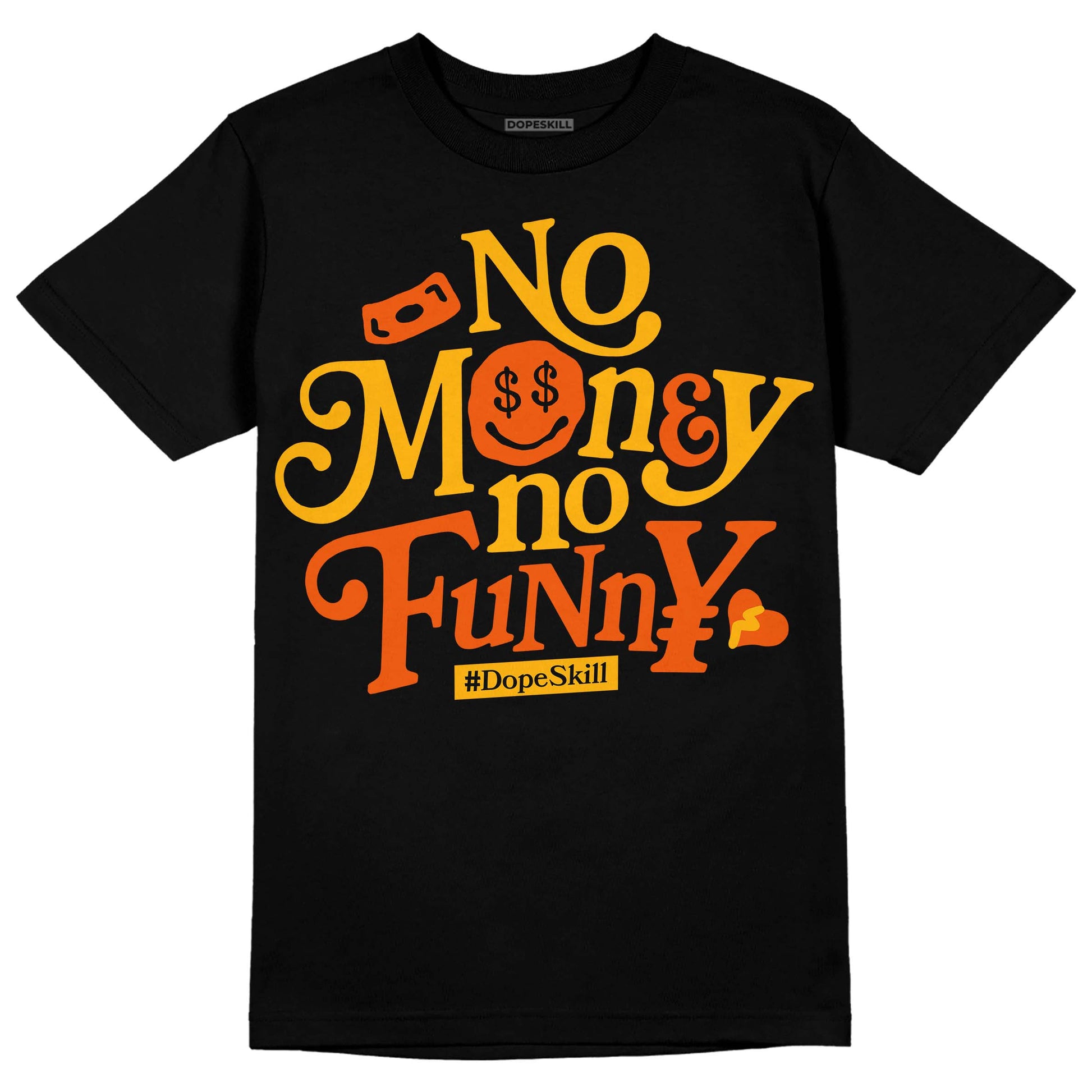 Dunk Low Championship Goldenrod (2021) DopeSkill T-Shirt No Money No Funny Graphic Streetwear - Black