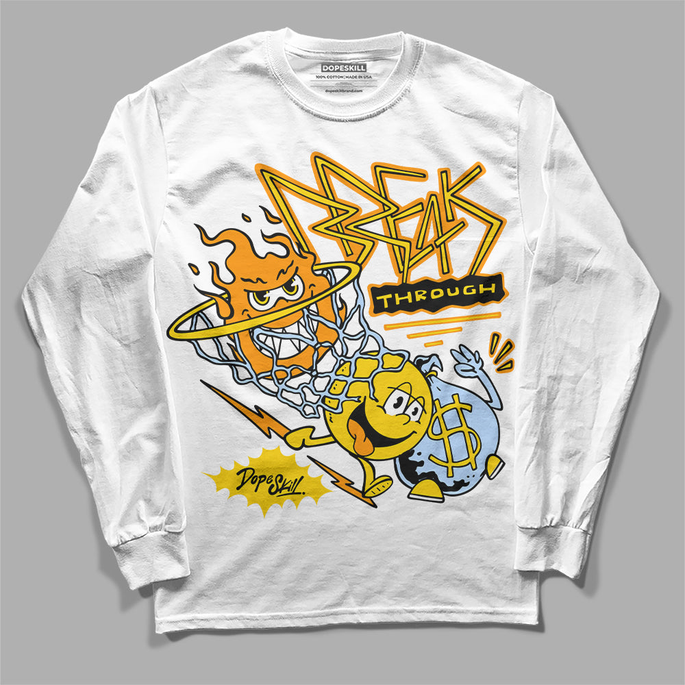 Jordan 6 “Yellow Ochre” DopeSkill Long Sleeve T-Shirt Break Through Graphic Streetwear - White