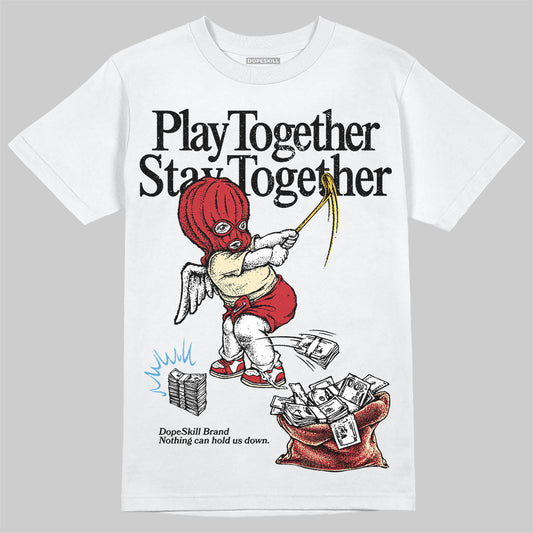 Union LA x Air Jordan 1 High OG “Chicago/Shadow” DopeSkill T-Shirt Play together, Stay together Graphic Streetwear - White