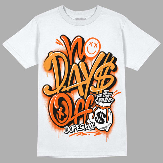 Jordan 12 Retro Brilliant Orange DopeSkill T-Shirt No Days Off Graphic Streetwear - White