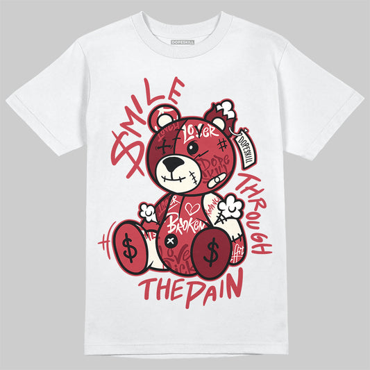 Jordan 4 “Sierra Red" DopeSkill T-Shirt Smile Through The Pain Graphic Streetwear - White