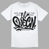 Jordan 1 Retro Low OG Black Cement DopeSkill T-Shirt Queen Graphic Streetwear - White