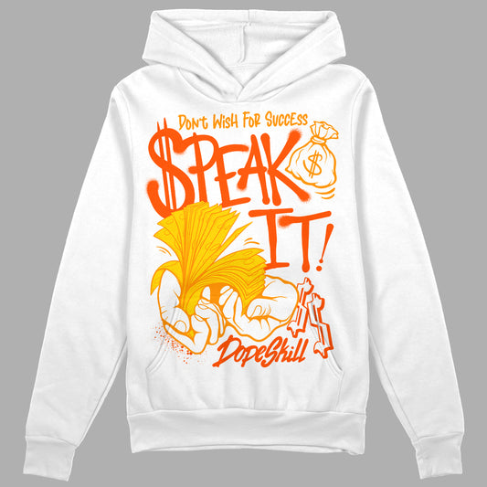 Jordan 6 “Yellow Ochre” DopeSkill Hoodie Sweatshirt Speak It Graphic Streetwear - White 