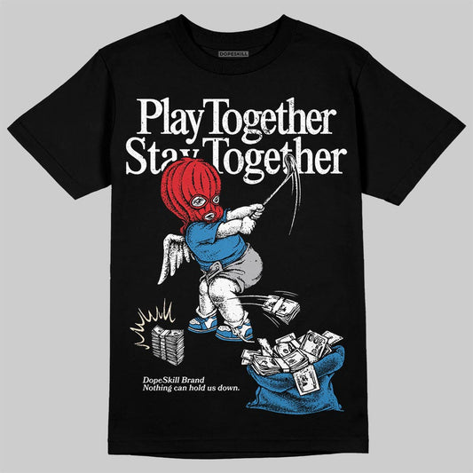 Jordan 3 Retro OG Rare Air DopeSkill T-Shirt Play together, Stay together Graphic Streetwear - BLACK