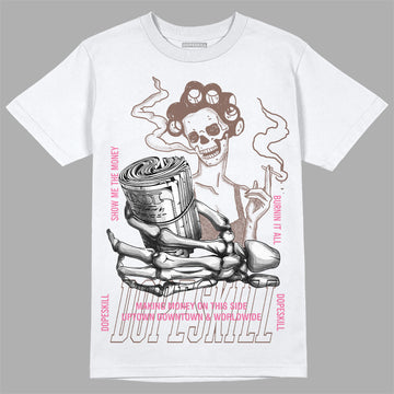 Dunk Low Smokey Mauve Playful Pink DopeSkill T-Shirt Show Me The Money Graphic Streetwear - White 