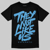 Jordan 11 Low University Blue DopeSkill T-Shirt They Not Like Us Graphic Streetwear - Black