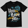 Jordan 11 Retro Gamma Blue (2025) DopeSkill T-Shirt You’re Lost Without Me Graphic Streetwear - Black