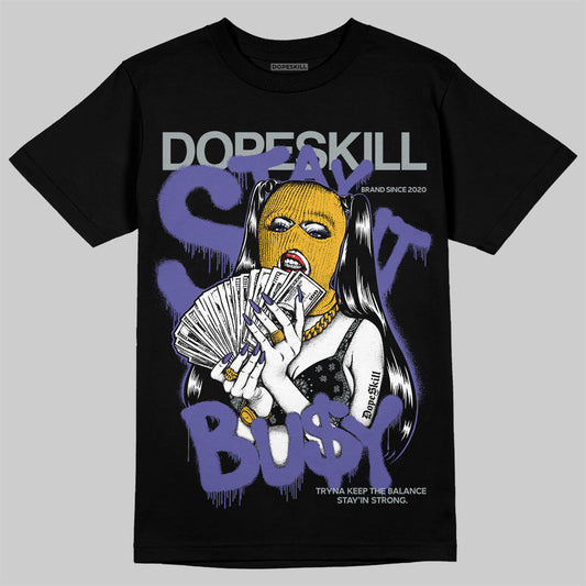 Jordan 4 Retro Lakers DopeSkill T-Shirt Stay It Busy Graphic Streetwear - Black