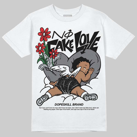 Jordan 4 “Fear” DopeSkill T-Shirt No Fake Love Graphic Streetwear - White