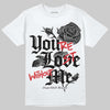 Jordan 10 Retro Shadow (2025) DopeSkill T-Shirt You’re Lost Without Me Graphic Streetwear - White