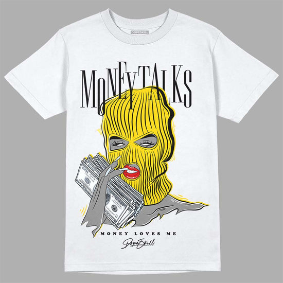 Jordan 6 “Yellow Ochre” DopeSkill T-Shirt Money Talks Graphic Streetwear - White 