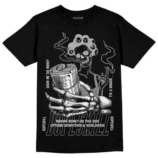 Jordan 1 Low OG “Shadow” DopeSkill T-Shirt Show Me The Money Graphic Streetwear - Black