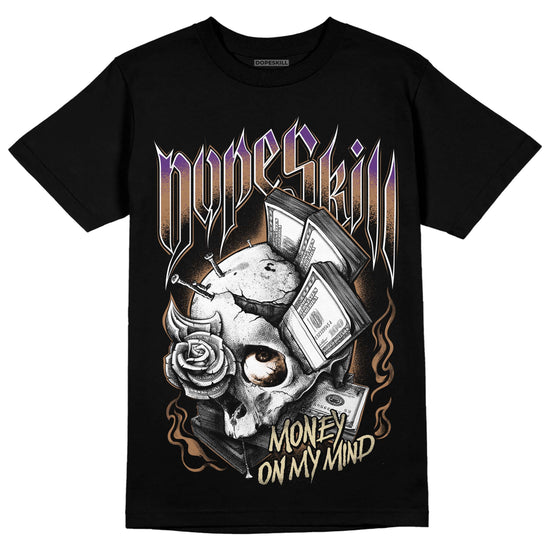 Jordan 6 WMNS Gore-Tex Brown Kelp DopeSkill T-Shirt Money On My Mind Graphic Streetwear - Black