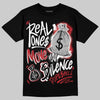 Jordan 1 High OG “Ruby” DopeSkill T-Shirt Real Ones Move In Silence Graphic Streetwear - Black
