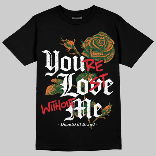 SoleFly x Air Jordan 3 “Fruits Of Our Labor” DopeSkill T-Shirt You’re Lost Without Me Graphic Streetwear - black