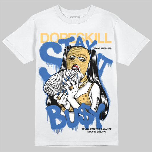 Travis Scott x Air Jordan 1 Low OG “Canary” DopeSkill T-Shirt Stay It Busy Graphic Streetwear - White 