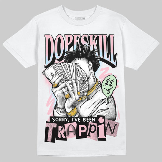 Jordan 4 Retro Valentine's Day (2026) (GS) DopeSkill T-Shirt Sorry I've Been Trappin Graphic Streetwear - White