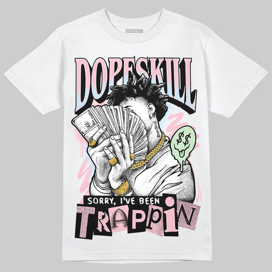 Jordan 4 Retro Valentine's Day (2026) (GS) DopeSkill T-Shirt Sorry I've Been Trappin Graphic Streetwear - White
