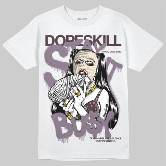 A Ma Maniere x Air Jordan 4 "Phantom" DopeSkill T-Shirt Stay It Busy Graphic Streetwear - White