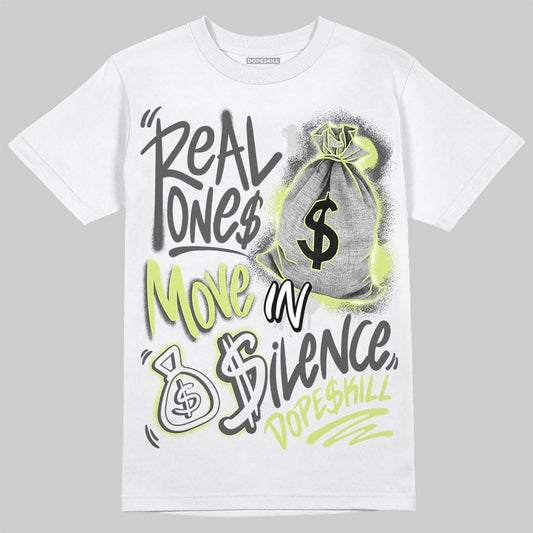 Jordan 4 GS “Light Lemon Twist” DopeSkill T-Shirt Real Ones Move In Silence Graphic Streetwear - White