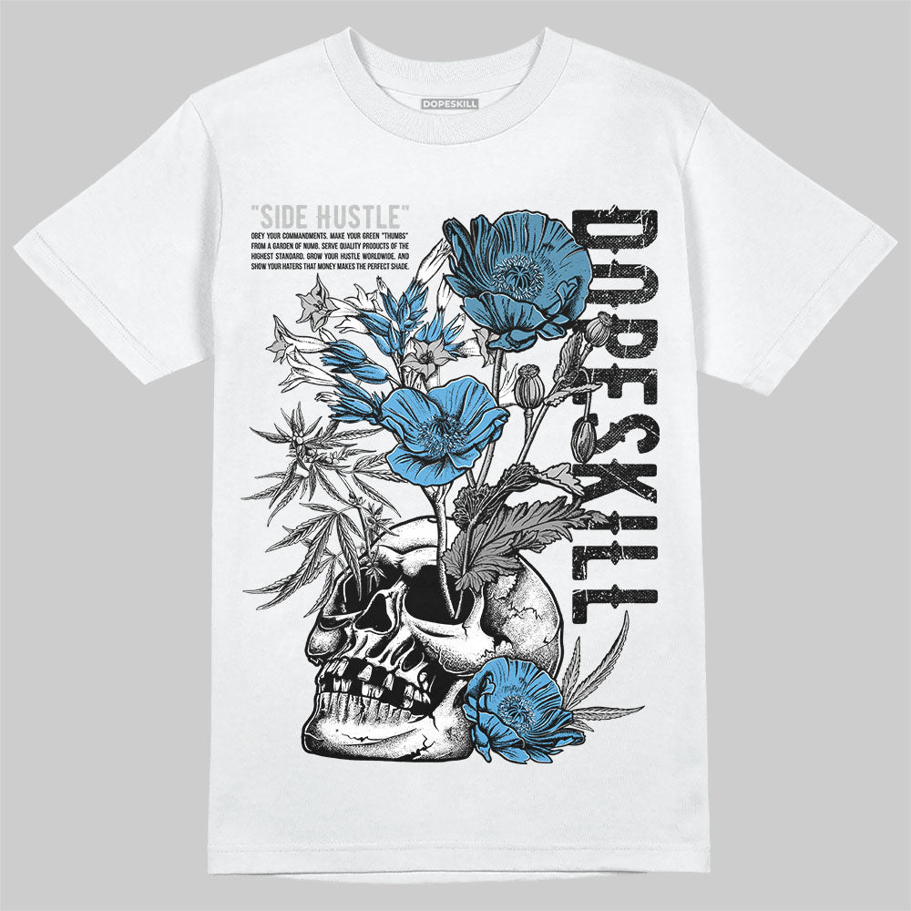 Jordan 10 OG “Steel” DopeSkill T-Shirt Side Hustle Graphic Streetwear - White