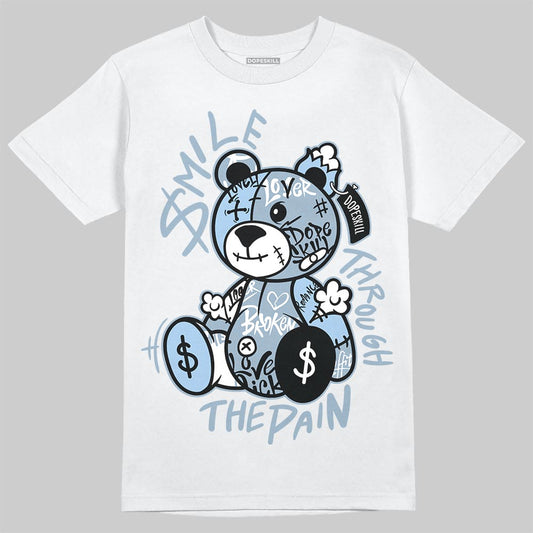 Jordan 40 “Blue Suede” DopeSkill T-Shirt Smile Through The Pain Graphic Streetwear - White 