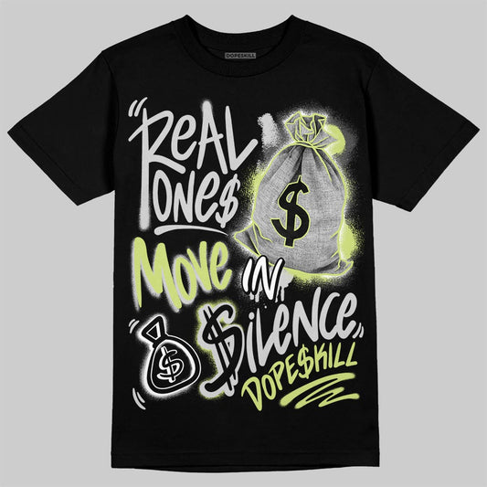 Jordan 4 GS “Light Lemon Twist” DopeSkill T-Shirt Real Ones Move In Silence Graphic Streetwear - Black