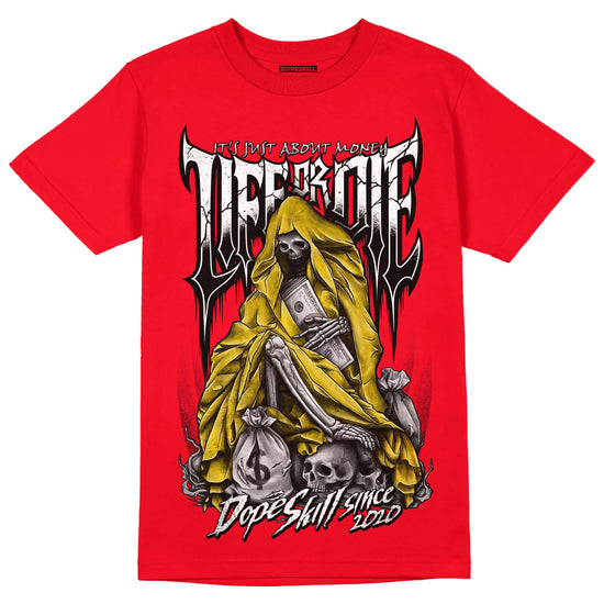 Jordan 4 Red Thunder DopeSkill Red T-Shirt Life or Die Graphic Streetwear