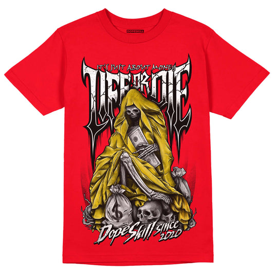 Jordan 4 Red Thunder DopeSkill Red T-Shirt Life or Die Graphic Streetwear